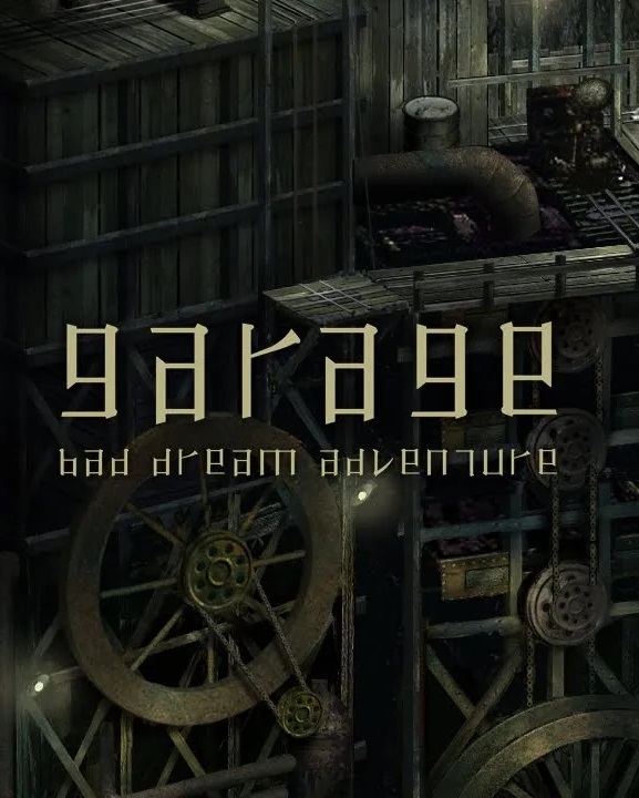 Garage: Bad Dream Adventure